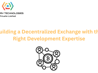 building-a-decentralized-exchange-with-the-right-development-expertise